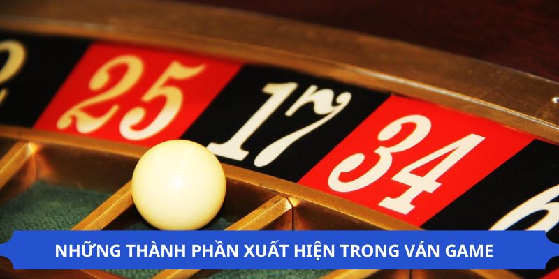 Các thành phần có tại game Roulette 33win