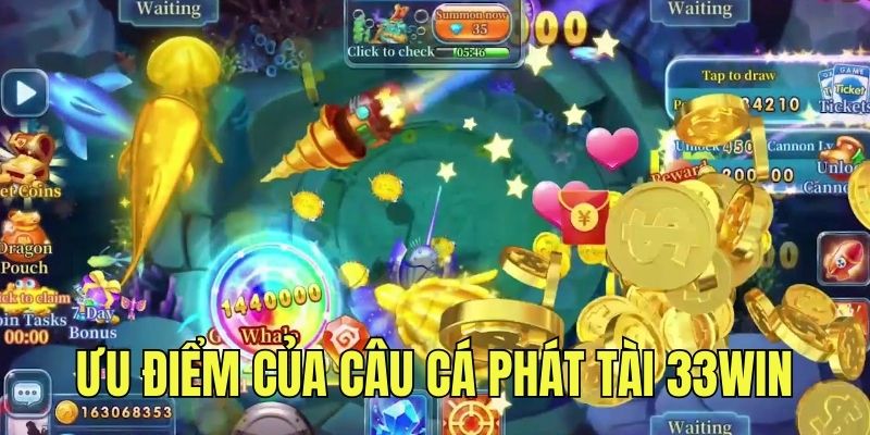 Ưu điểm của trò chơi Câu cá Phát Tài đổi thưởng tại 33win