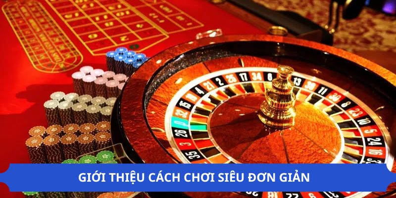 Giới thiệu cách chơi roulette 33win