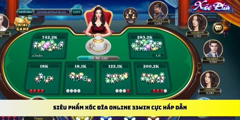 Siêu phẩm xóc đĩa online 33win cực hấp dẫn