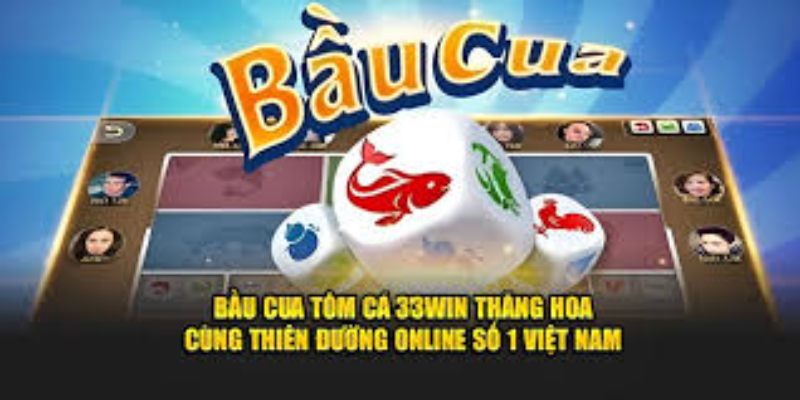 Bầu Cua 33win