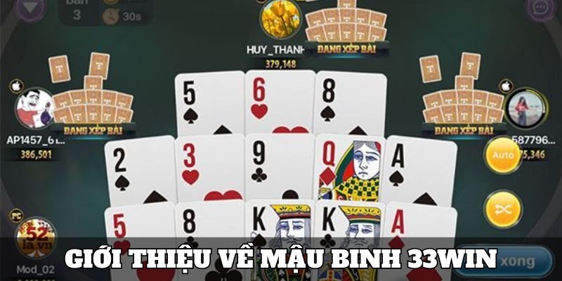 Giới thiệu về tựa game mậu binh 33win